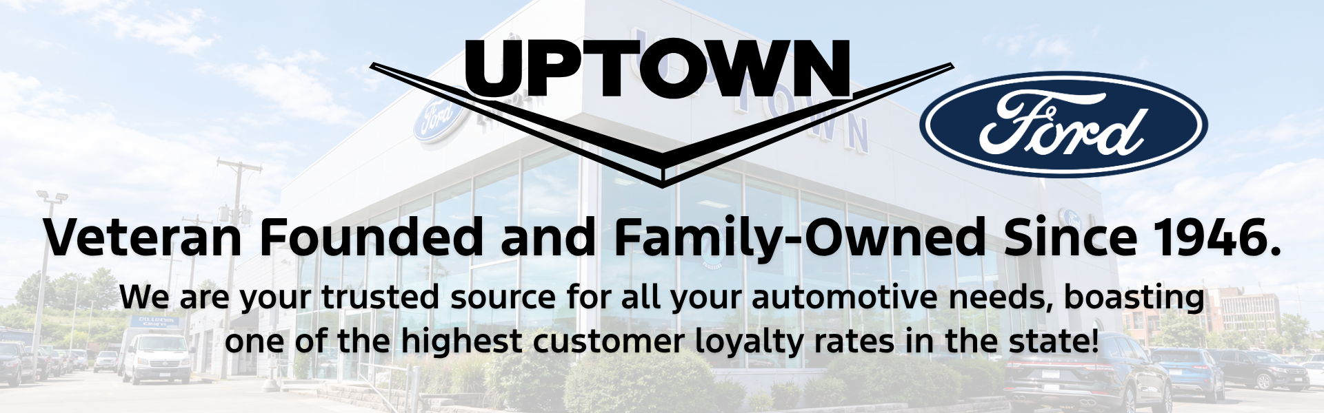 Uptown Ford veteran-founded family-owned dealership